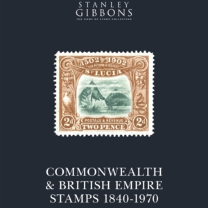 2025 COMMONWEALTH & EMPIRE STAMPS 1840-1970