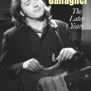 Rory Gallagher - The Later Years