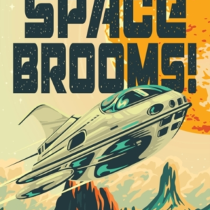 Space Brooms