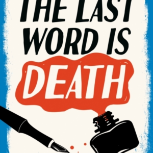 The Last Word Is Death