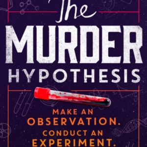 The Murder Hypothesis