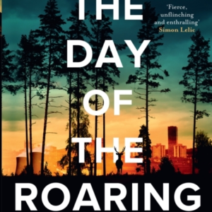 The Day Of The Roaring