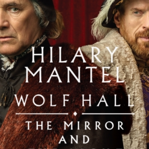 The Mirror And The Light