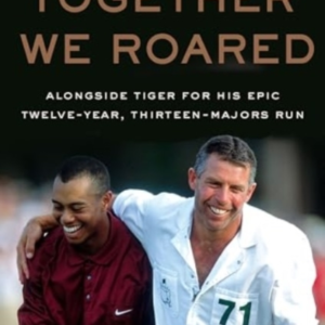Together We Roared Alongside Tiger For His Epic Twelve-Year,
