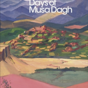 The Forty Days Of Musa Dagh