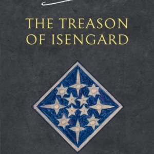 The Treason Of Isengard