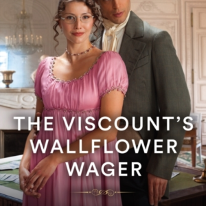 The Viscount'S Wallflower Wager