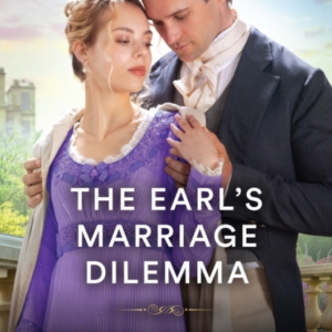 The Earl'S Marriage Dilemma