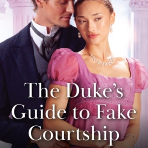 The Duke'S Guide To Fake Courtship