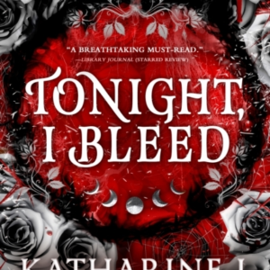 Tonight, I Bleed