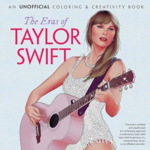 The Eras Of Taylor Swift An Unofficial Coloring & Creativity