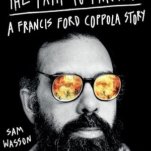 The Path To Paradise A Francis Ford Coppola Story