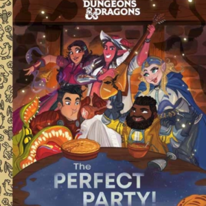 The Perfect Party! Dungeons & Dragons