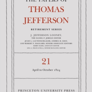 The Papers of Thomas Jefferson, Retirement Series