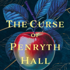 The Curse Of Penryth Hall A Gripping Murder Mystery Steeped