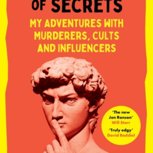 The Psychology Of Secrets My Adventures With Murderers, Cult