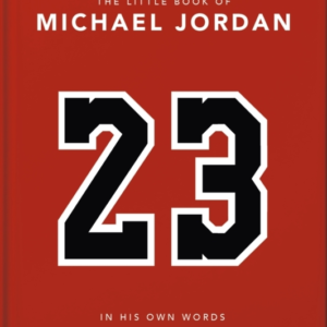 The Little Book Of Michael Jordan In His Own Words