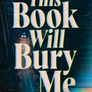 This Book Will Bury Me Don'T Miss The Latest Dark And Addict