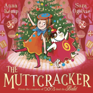 The Muttcracker A Christmas Cracker From The Creators Of Dog