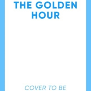 The Golden Hour
