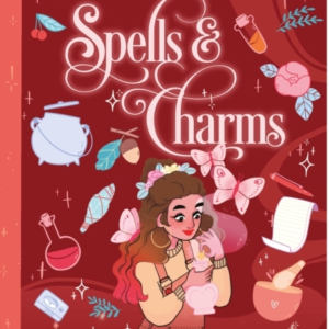 The Teen Witches' Guide To Spells & Charms Discover The Secr