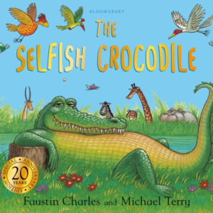 The Selfish Crocodile Anniversary Edition