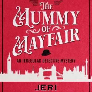 THE MUMMY OF MAYFAIR