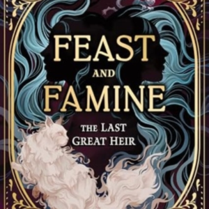 THE LAST GREAT HEIR A COMING OF AGE FANTASY ADVENTURE FOR YO