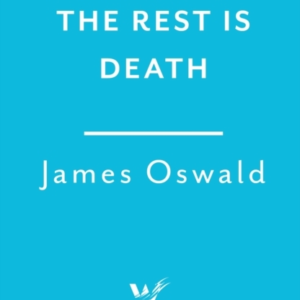 THE REST IS DEATH