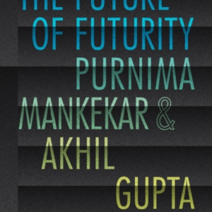 THE FUTURE OF FUTURITY AFFECTIVE CAPITALISM AND POTENTIALITY