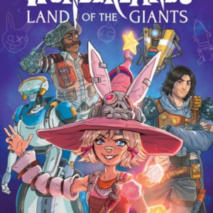 TINY TINA'S WONDERLANDS: LAND OF THE GIANTS