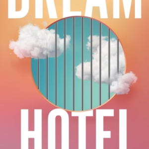 THE DREAM HOTEL
