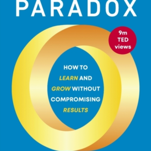 THE PERFORMANCE PARADOX THE UNEXPECTED WAY TO GRIND LESS, GR