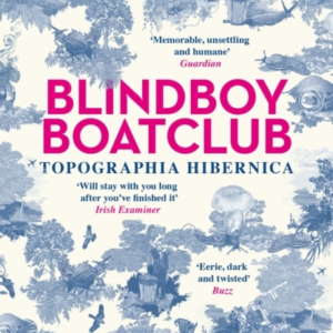 TOPOGRAPHIA HIBERNICA ACCLAIMED STORIES FROM THE BESTSELLING