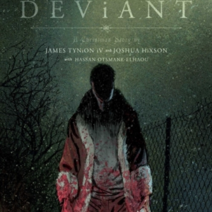 THE DEVIANT VOL. 2