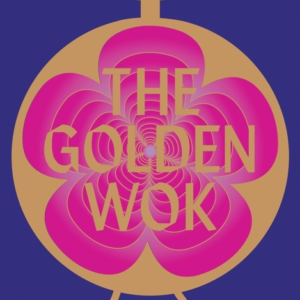 THE GOLDEN WOKMASTERING THE ART AND TECHNIQUE OF WOK COOKING