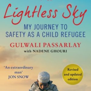 THE LIGHTLESS SKYMY JOURNEY TO SAFETY AS A CHILD REFUGEE