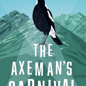 THE AXEMANâS CARNIVAL