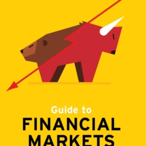 THE ECONOMIST GUIDE TO FINANCIAL MARKETS 7TH EDITIONWHY THEY