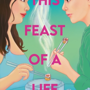 THIS FEAST OF A LIFE