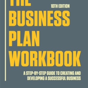 THE BUSINESS PLAN WORKBOOKA STEP-BY-STEP GUIDE TO CREATING A