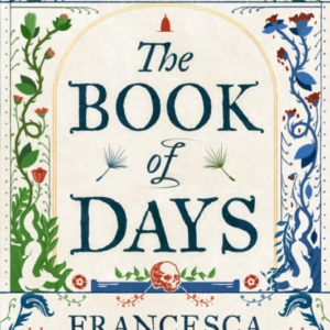 THE BOOK OF DAYSRICHLY IMAGINED AND SKILLFULLY CRAFTED THE