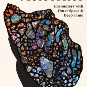 THE METEORITESENCOUNTERS WITH OUTER SPACE AND DEEP TIME