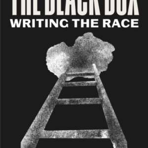 THE BLACK BOXWRITING THE RACE