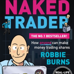 THE NAKED TRADERHOW ANYONE CAN MAKE MONEY TRADING SHARES - 6