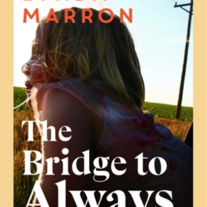 THE BRIDGE TO ALWAYS
