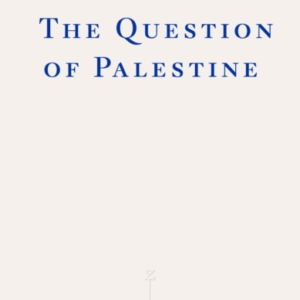 THE QUESTION OF PALESTINE