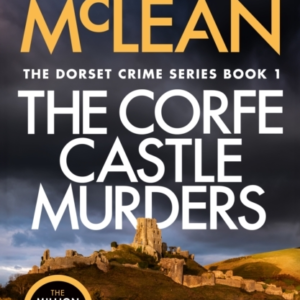 THE CORFE CASTLE MURDERS