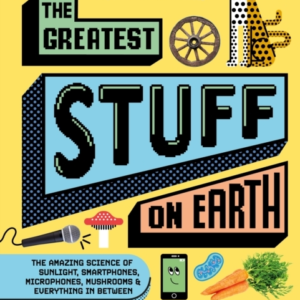 THE GREATEST STUFF ON EARTHTHE AMAZING SCIENCE OF SUNLIGHT