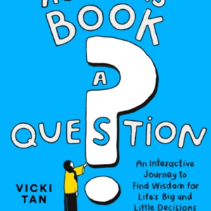 ASK THIS BOOK A QUESTIONAN INTERACTIVE JOURNEY TO FIND WISDO